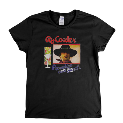 Ry Cooder Paradise And Lunch Womens T-Shirt