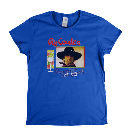 Ry Cooder Paradise And Lunch Womens T-Shirt