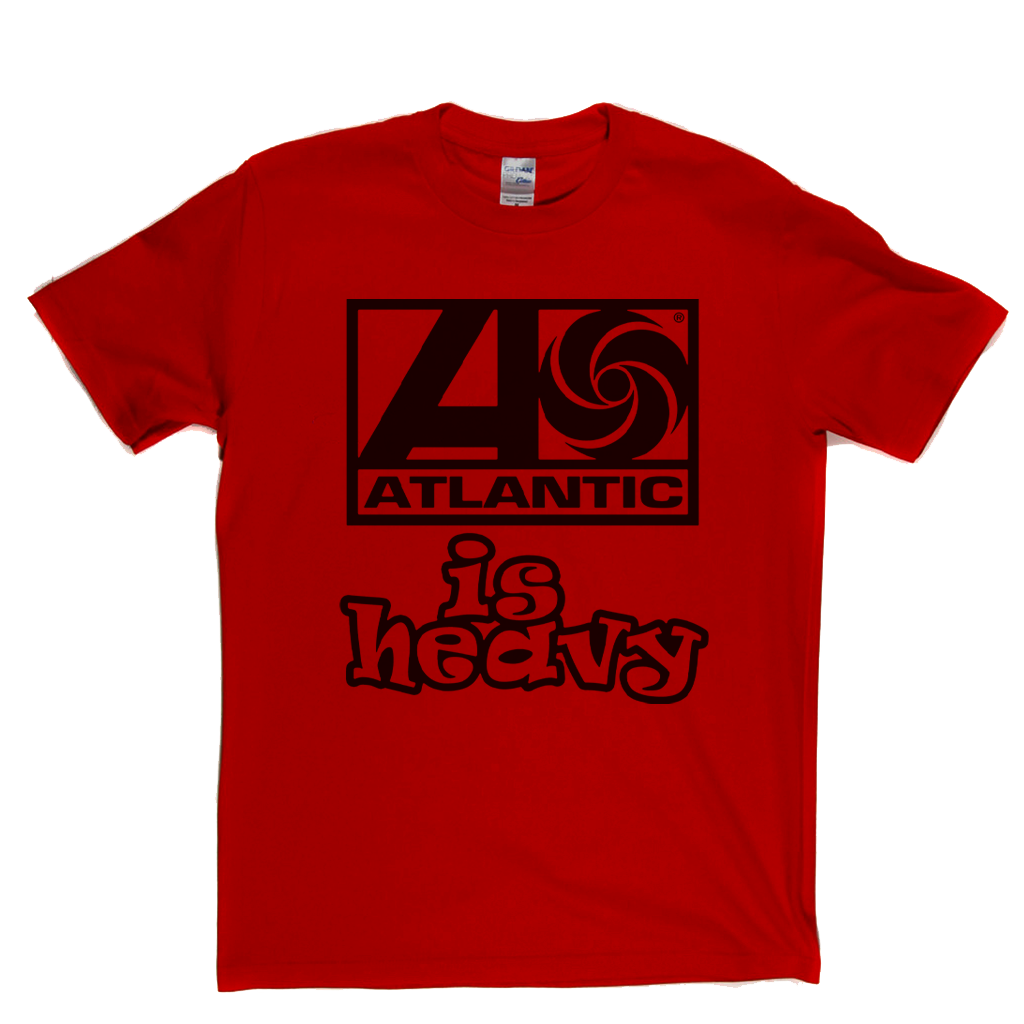 Atlantic Is Heavy T-Shirt