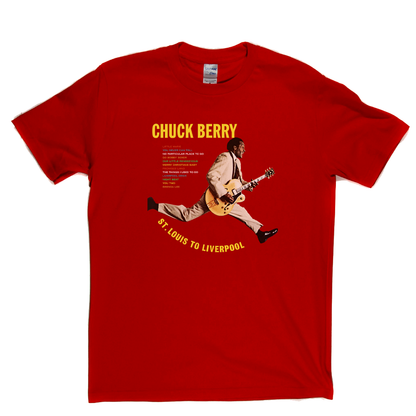 Chuck Berry St Louis To Liverpool T-Shirt