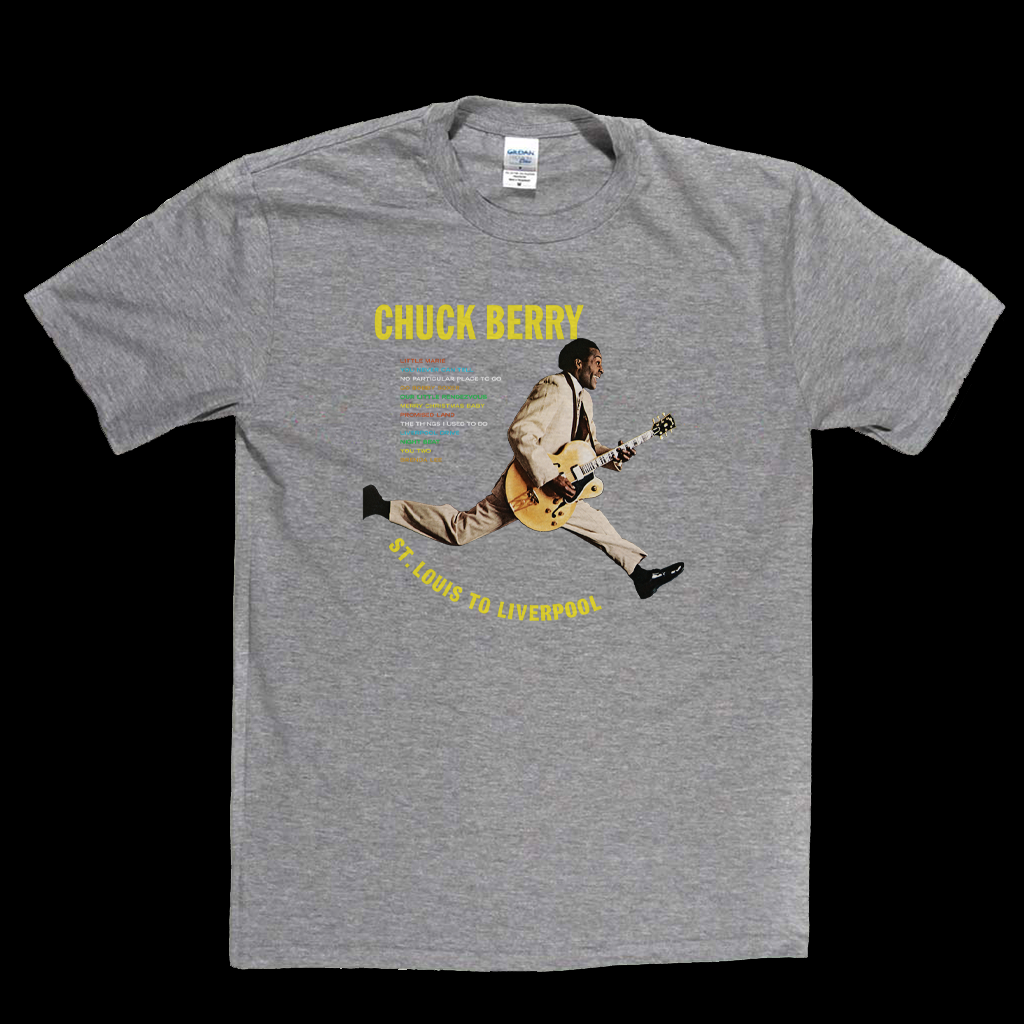 Chuck Berry St Louis To Liverpool T-Shirt