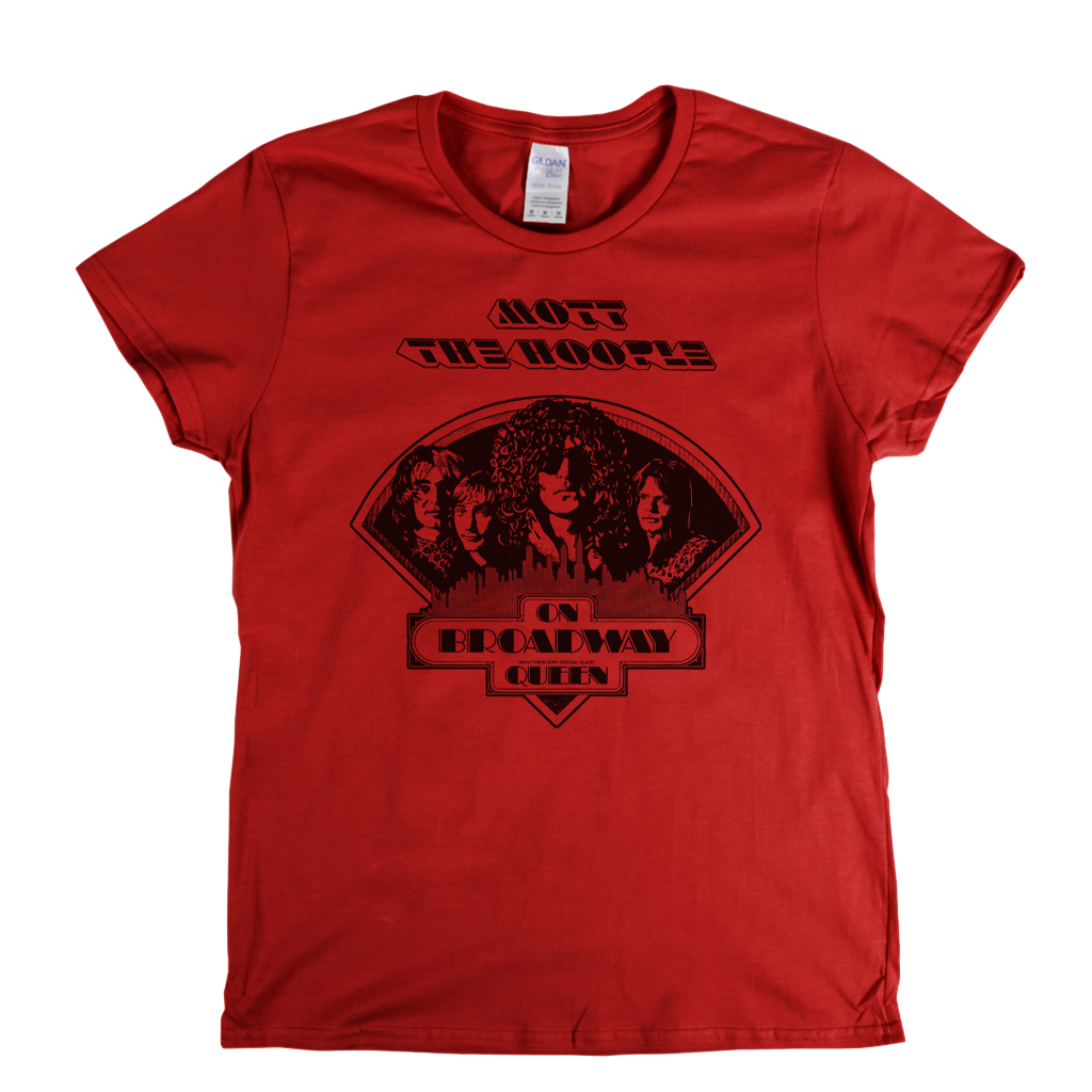 Mott The Hoople On Broadway With Queen Womens T-Shirt