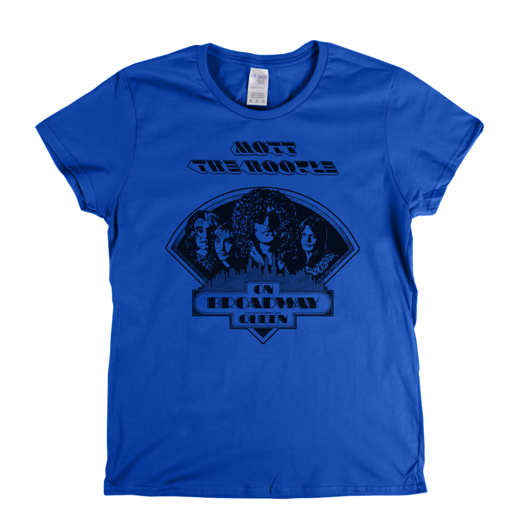 Mott The Hoople On Broadway With Queen Womens T-Shirt