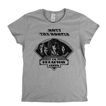 Mott The Hoople On Broadway With Queen Womens T-Shirt