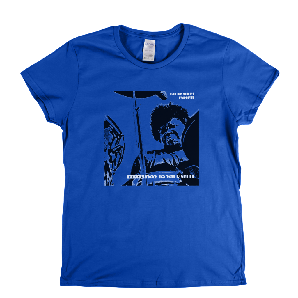 Buddy Miles Expressway To Your Skull Womens T-Shirt