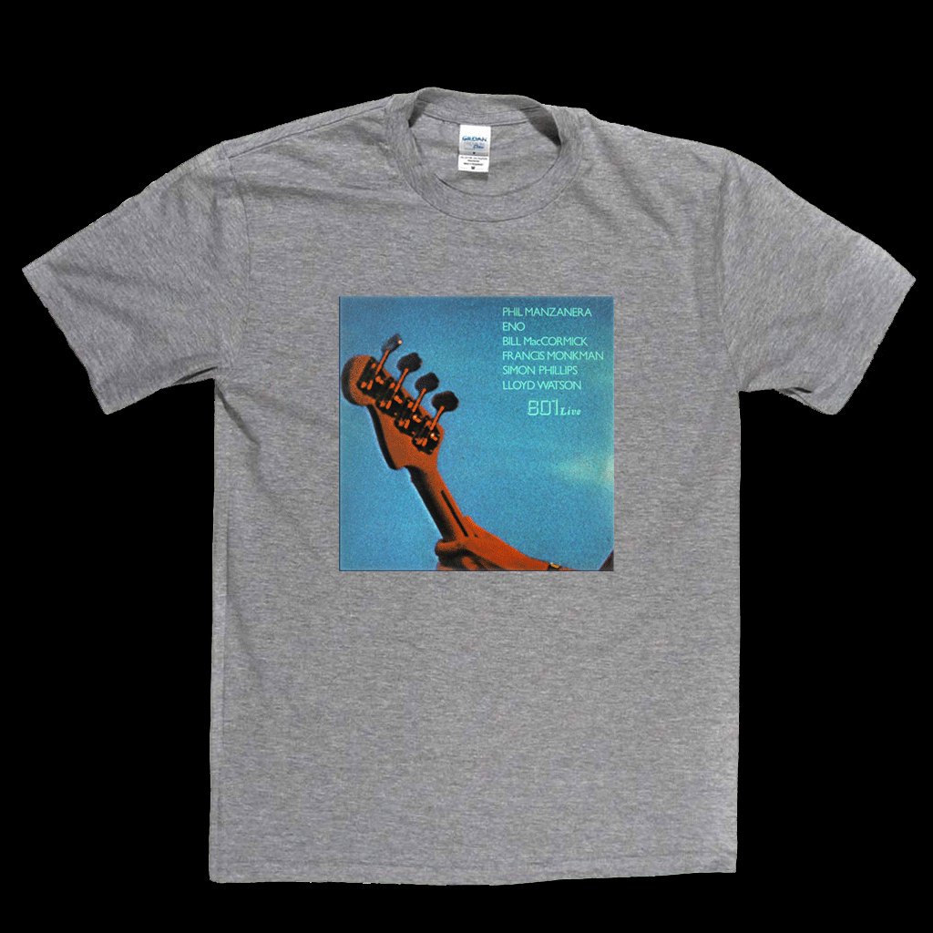 Phil Manzanera 801 Live T-Shirt