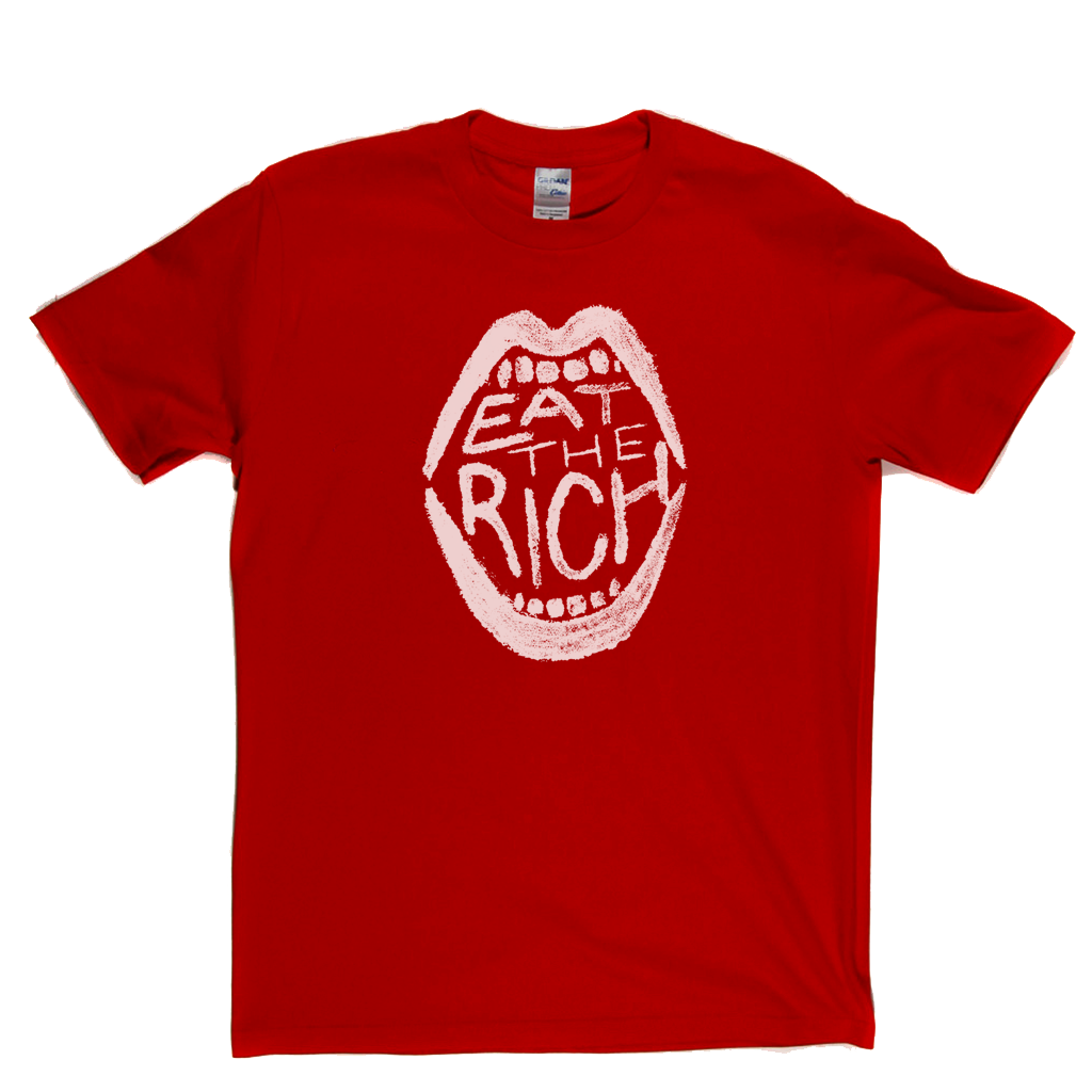 Eat The Rich T-Shirt