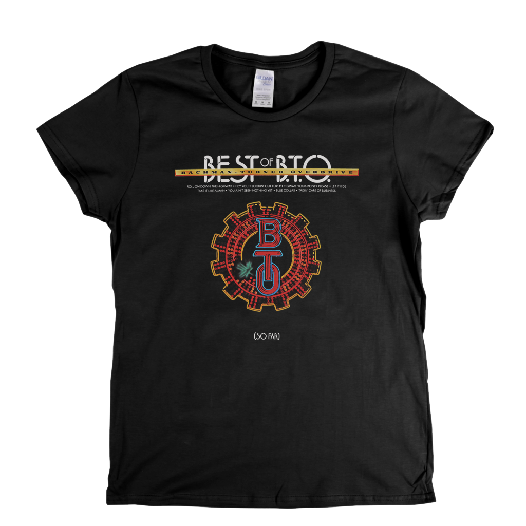 Bachman Turner Overdrive Best Of BTO So Far Womens T-Shirt