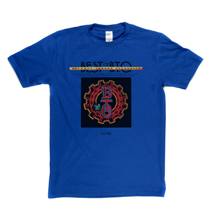 Bachman Turner Overdrive Best Of BTO So Far T-Shirt