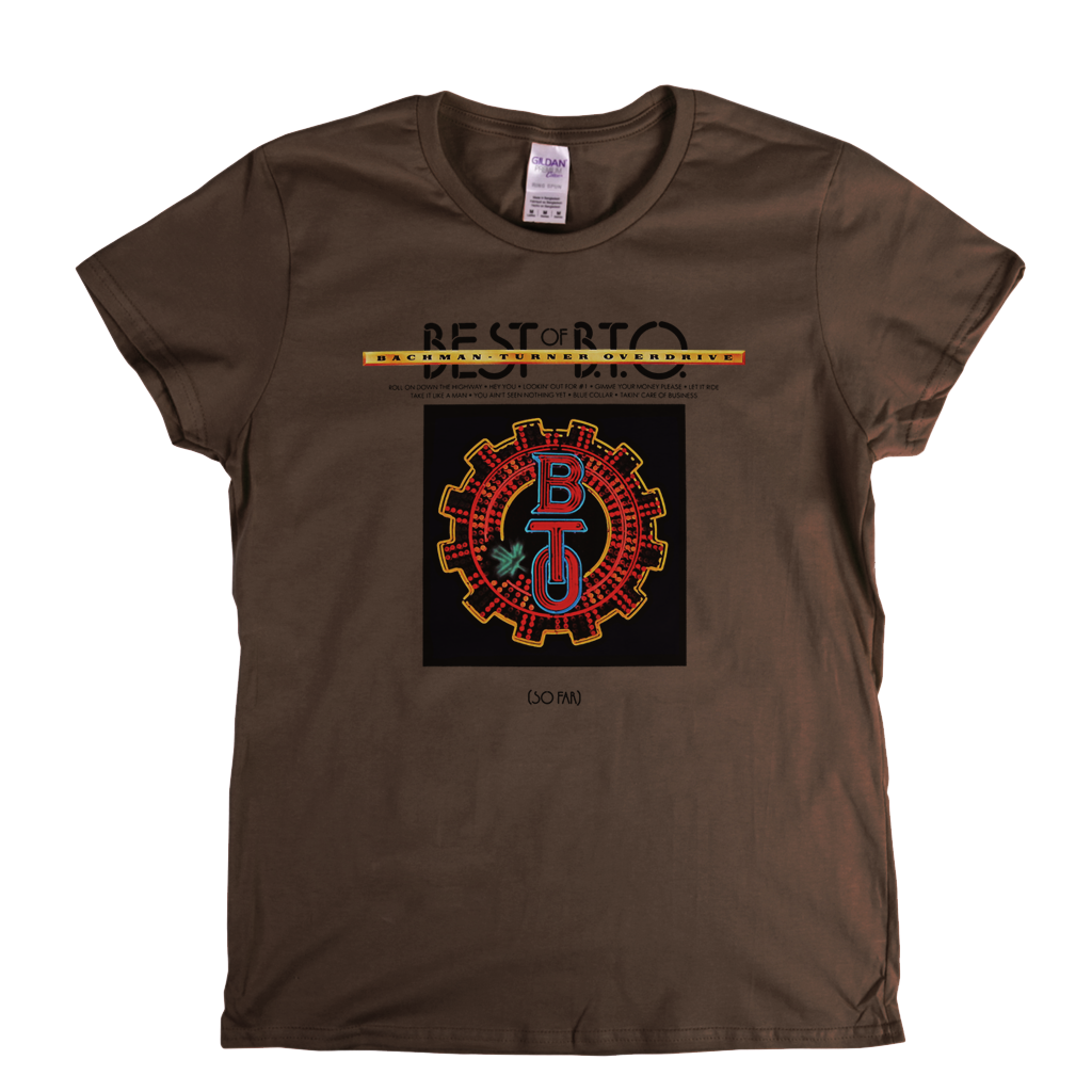 Bachman Turner Overdrive Best Of BTO So Far Womens T-Shirt