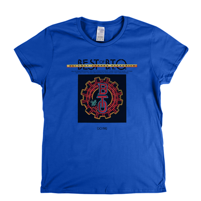 Bachman Turner Overdrive Best Of BTO So Far Womens T-Shirt