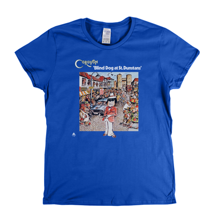 Caravan Blind Dog At St Dunstans Womens T-Shirt