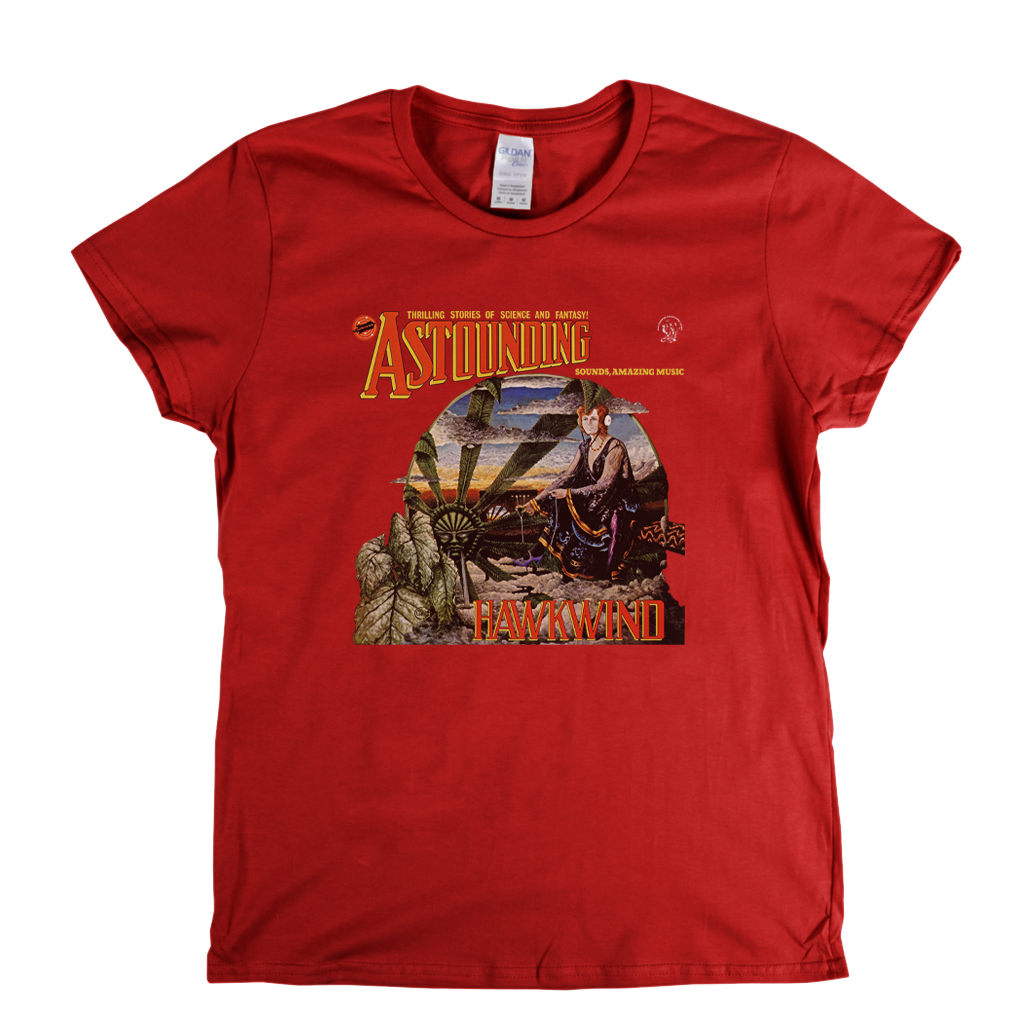 Hawkwind Astounding Sounds Amazing Music Womens T-Shirt