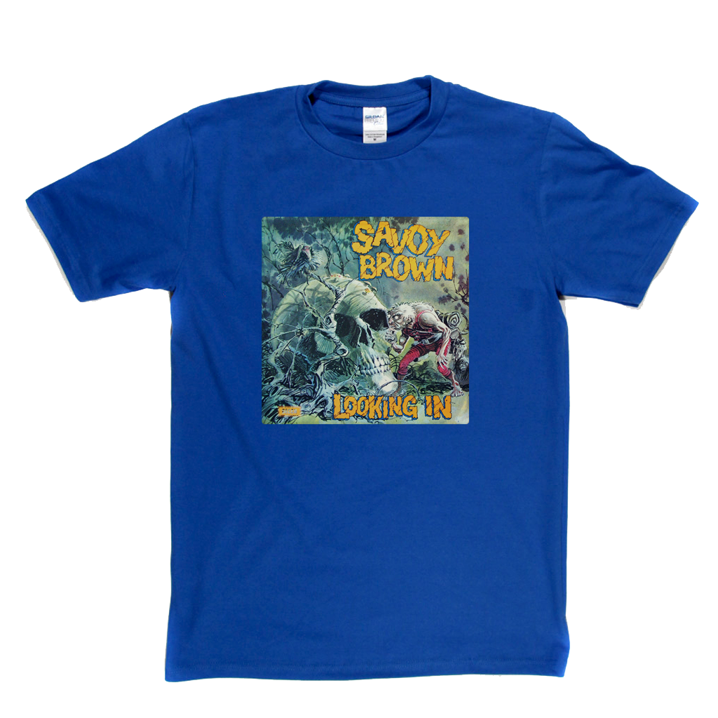 Savoy Brown Looking In T-Shirt