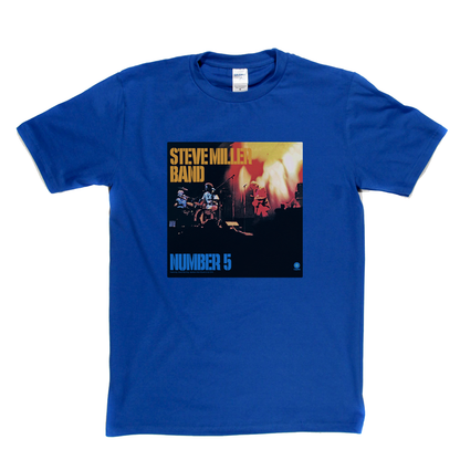 Steve Miller Band Number 5 T-Shirt