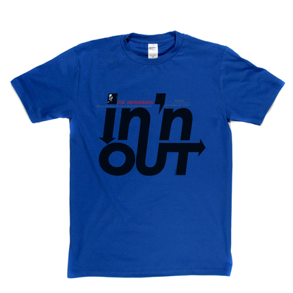 Joe Henderson In And Out T-Shirt