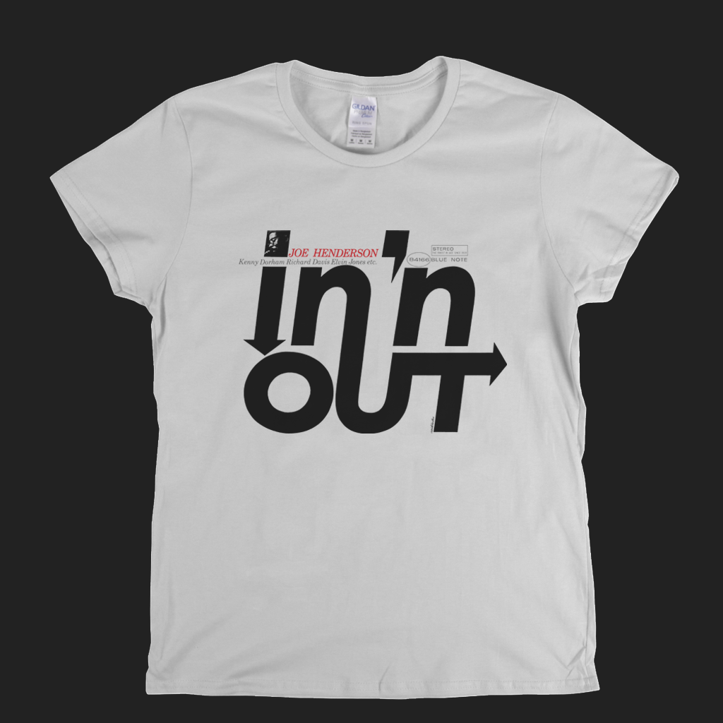 Joe Henderson In And Out Womens T-Shirt