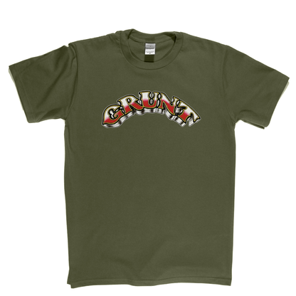 Grunt T-Shirt