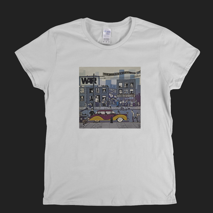 War The World Is A Ghetto Womens T-Shirt