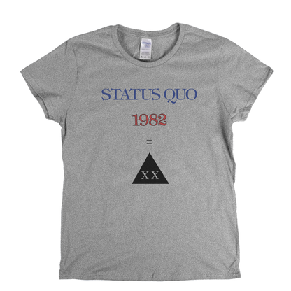 Status Quo 1982 Womens T-Shirt