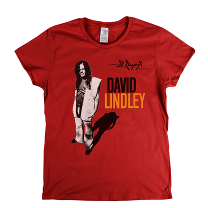 David Lindley El Rayo X Womens T-Shirt