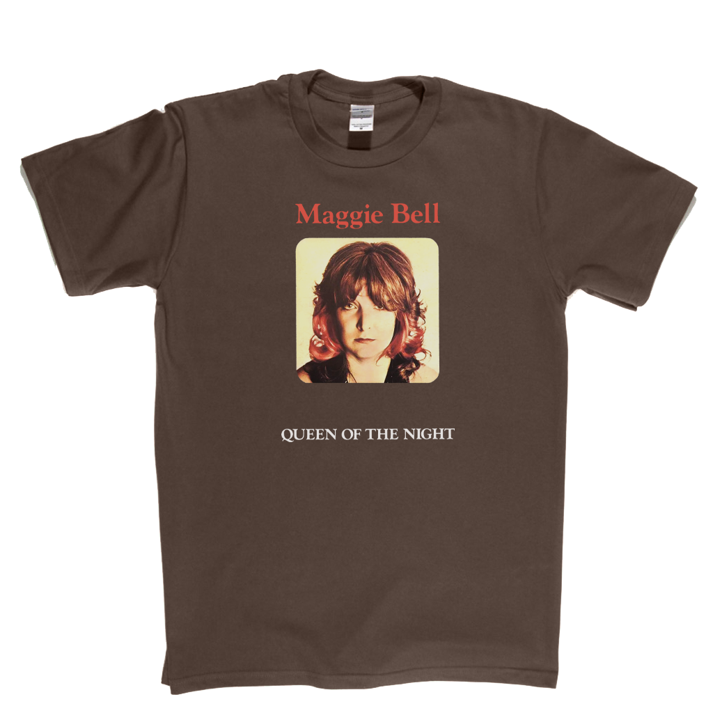 Maggie Bell Queen Of The Night T-Shirt