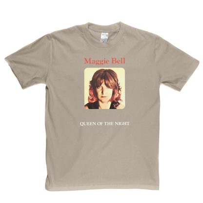 Maggie Bell Queen Of The Night T-Shirt