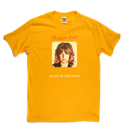 Maggie Bell Queen Of The Night T-Shirt