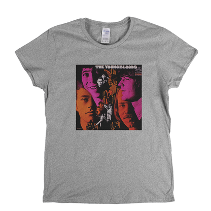 The Youngbloods The Youngbloods Womens T-Shirt