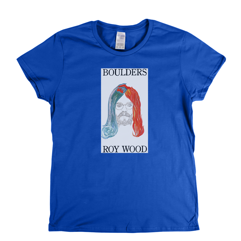 Roy Wood Boulders Womens T-Shirt