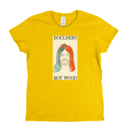 Roy Wood Boulders Womens T-Shirt