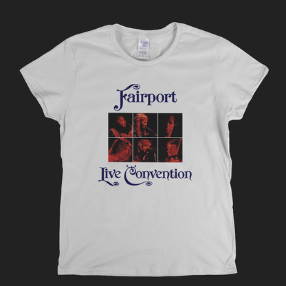 Fairport Convention Live Convention Womens T-Shirt