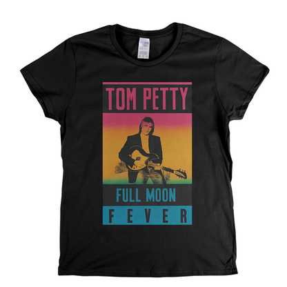 Tom Petty Full Moon Fever Womens T-Shirt