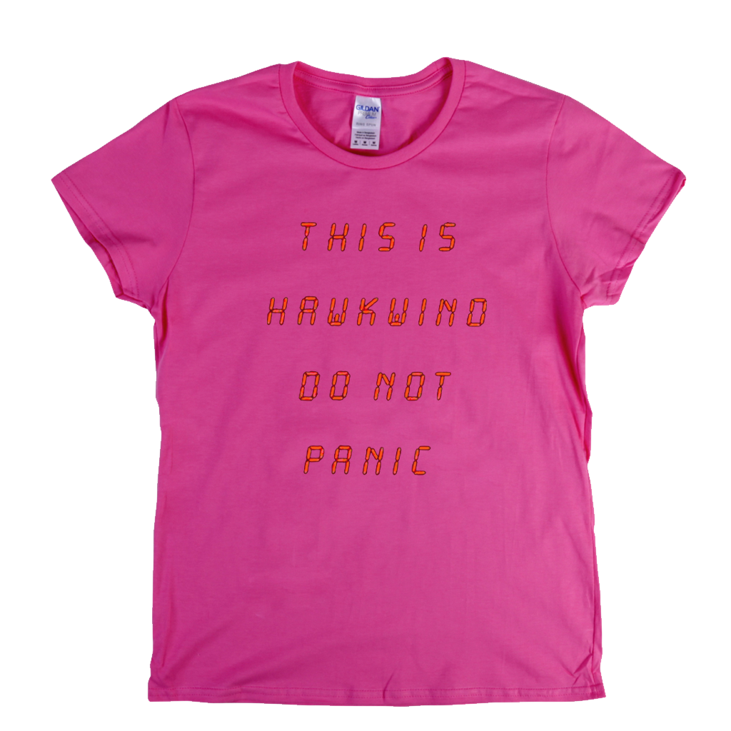 Hawkwind This Is Hawkwind Do Not Panic Womens T-Shirt