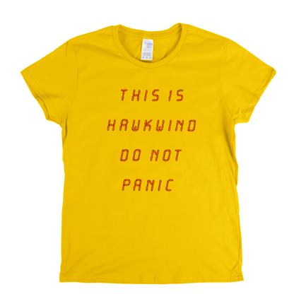 Hawkwind This Is Hawkwind Do Not Panic Womens T-Shirt