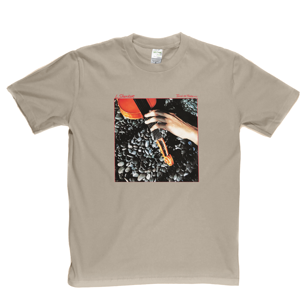 L Shankar Touch Me There T-Shirt