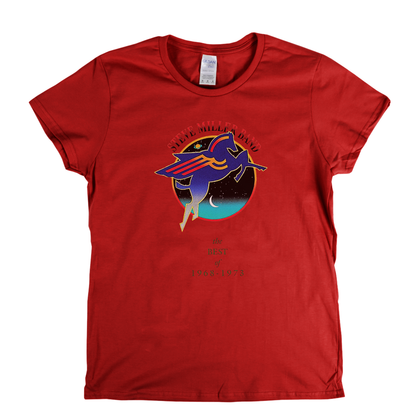 Steve Miller Band The Best Of 1968 1973 Womens T-Shirt