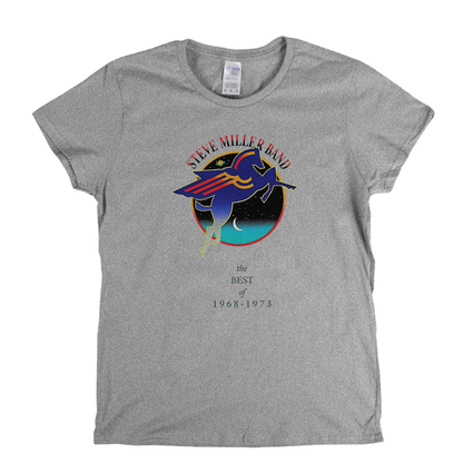 Steve Miller Band The Best Of 1968 1973 Womens T-Shirt