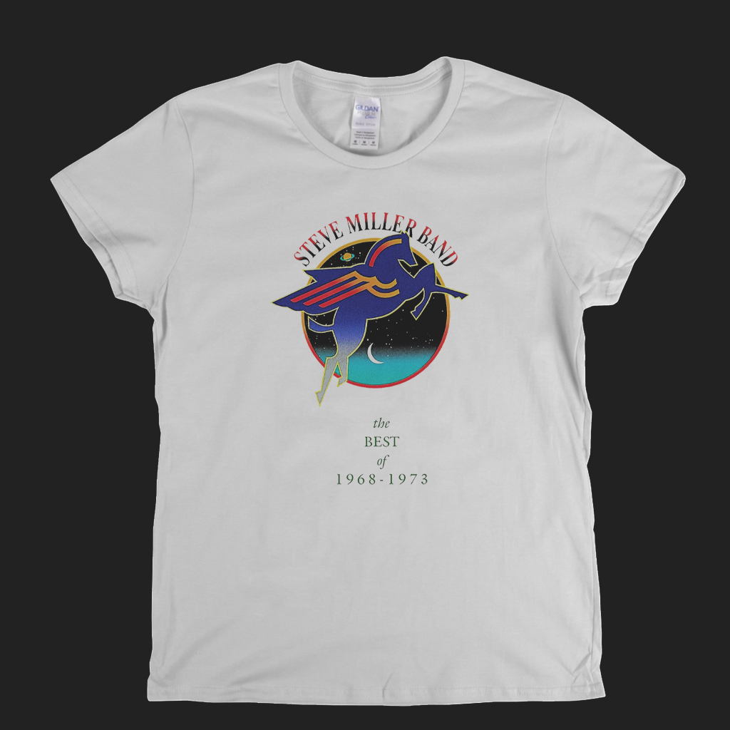 Steve Miller Band The Best Of 1968 1973 Womens T-Shirt