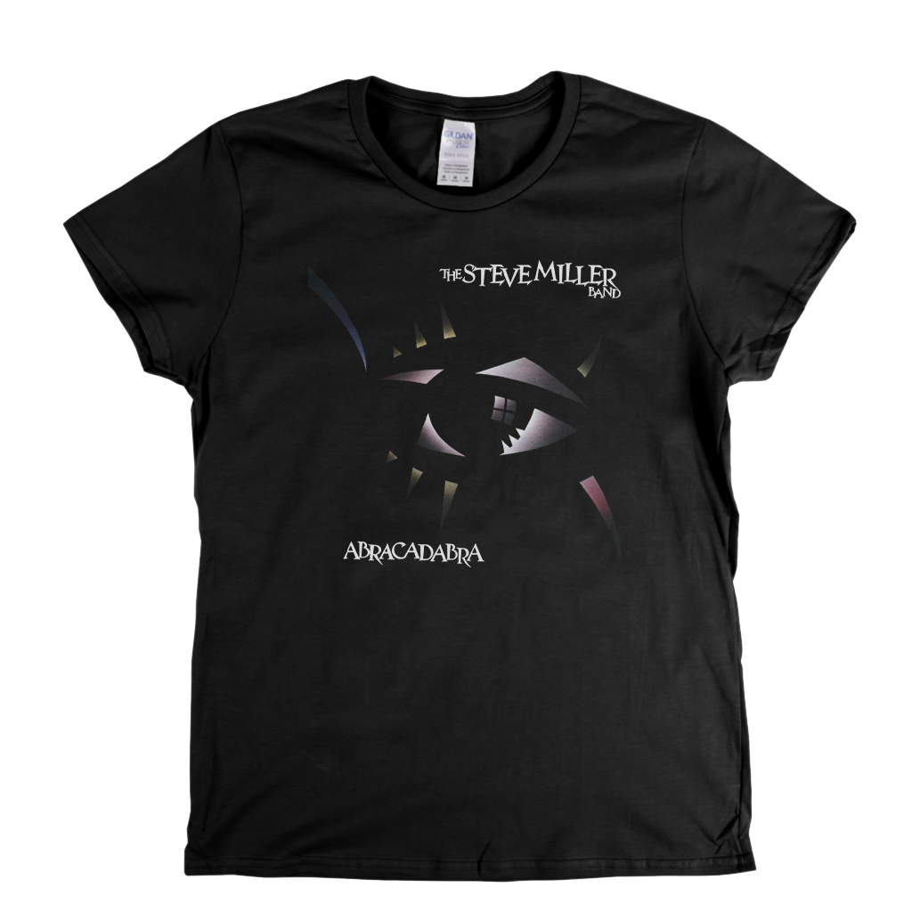 Steve Miller Abracadabra Womens T-Shirt