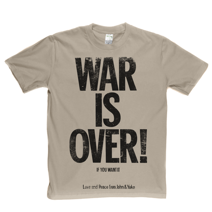 War Is Over John And Yoko T-Shirt