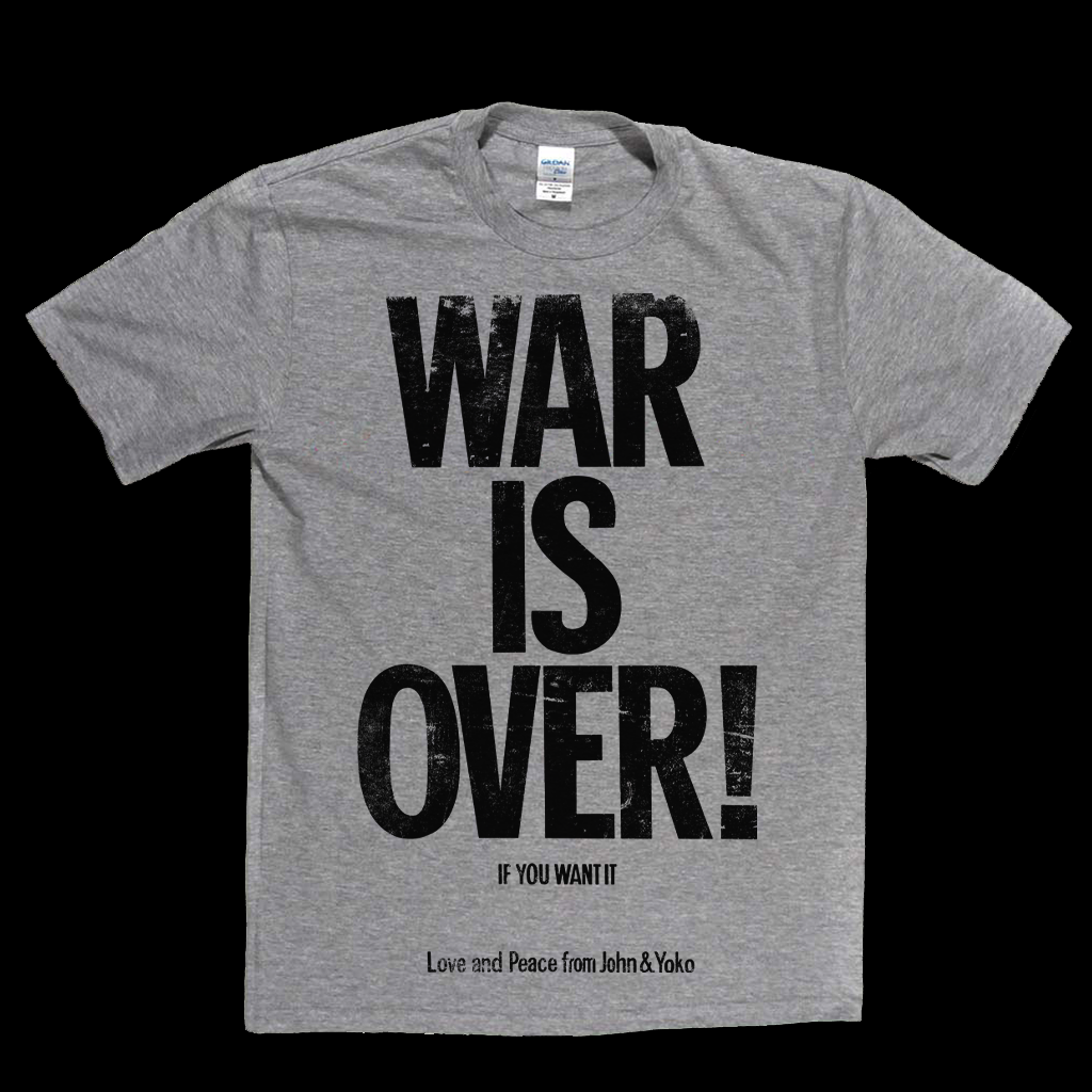 War Is Over John And Yoko T-Shirt