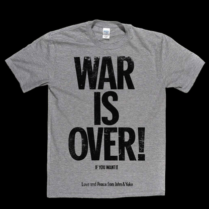 War Is Over John And Yoko T-Shirt