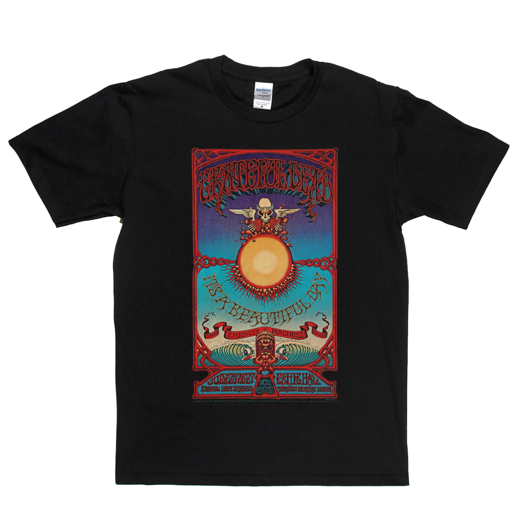 Grateful Dead Its A Beautiful Day Poster T-Shirt