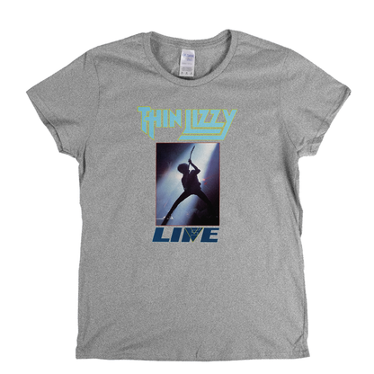 Thin Lizzy Life Womens T-Shirt