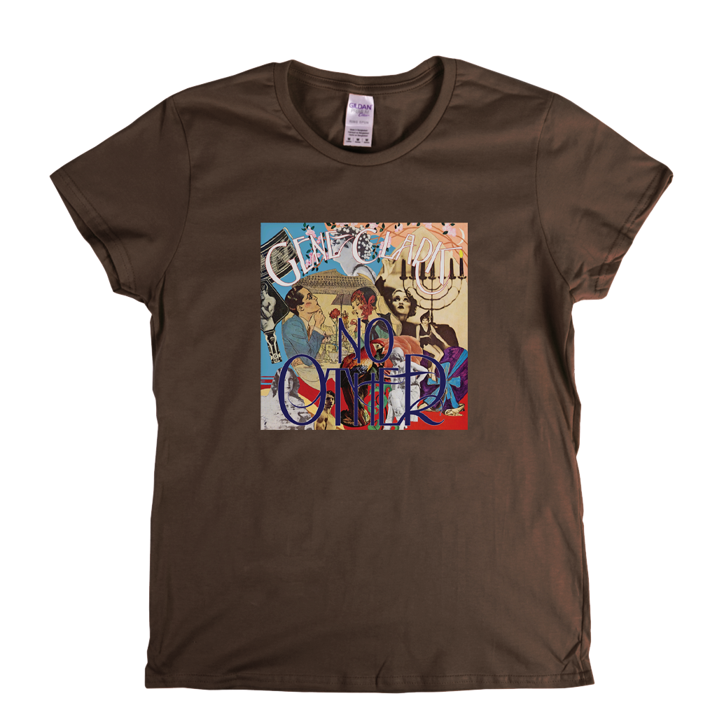 Gene Clark No Other Womens T-Shirt