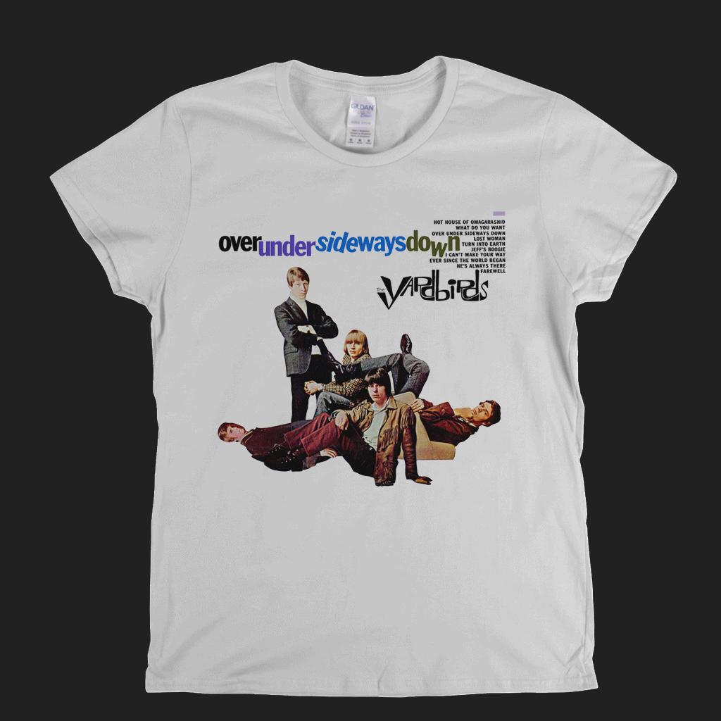 The Yardbirds Over Under Sideways Down Womens T-Shirt